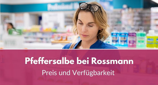 Pfeffersalbe bei Rossmann